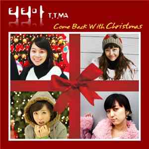 T.T. Ma - Comeback With Christmas download flac