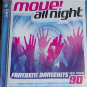 Various - Move! All Night - Fantastic Dancehits Of The 90's download flac