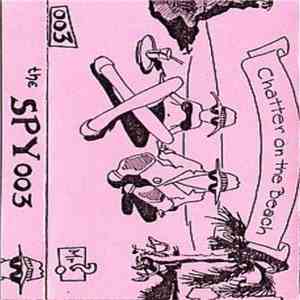 Various - The Spy 002 Chatter On The Beach FLAC album