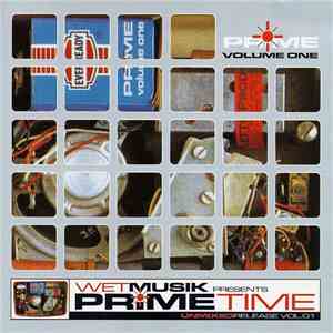 Various - Wetmusik Presents Prime Time Volume 1 download flac