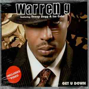 Warren G Featuring Snoop Dogg & Ice Cube - Get U Down download flac