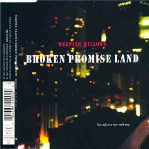 Weeping Willows - Broken Promise Land download flac