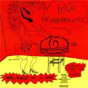 Alice Donut / Da Willys - Love Rollercoaster / Egg download flac