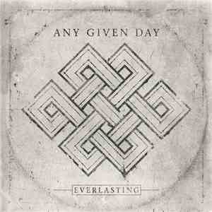 Any Given Day  - Everlasting download flac