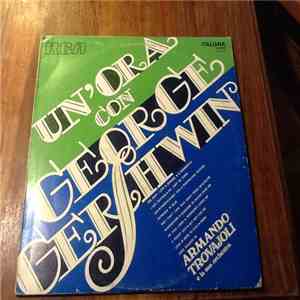 Armando Trovajoli E La Sua Orchestra - Un'Ora con George Gershwin download flac