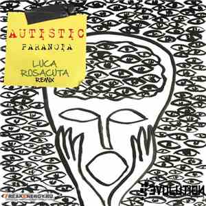 Autistic - Paranoia download flac