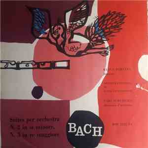 Bach, Orchestra Sinfonica Di Radio Francoforte, Carl Schuricht, Klaus Pohlers - Suites Per Orchestra N. 2 In Si Minore, N. 3 In Re Maggiore download flac