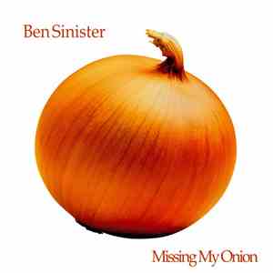 Ben Sinister - Missing My Onion download flac