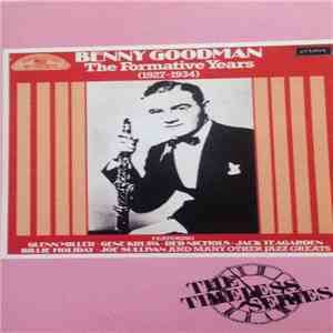 Benny Goodman - The Formative Years (1927-1934) download flac