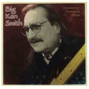 Big Ken Smith - Hometown Homesick Blues download flac