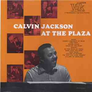 Calvin Jackson And His Quartet - Calvin Jackson At The Plaza download flac