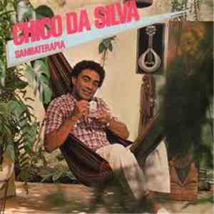 Chico Da Silva - Sambaterapia download flac