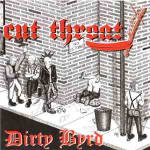 Cut Throat - Dirty Byrd download flac
