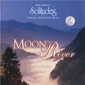 Dan Gibson - Moon River download flac
