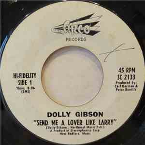 Dolly Gibson - Send Me A Lover Like Larry download flac