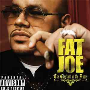Fat Joe - The Elephant In The Room download flac