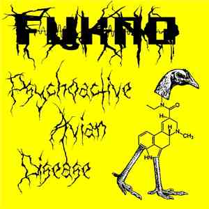 FUKNO - Psychoactive Avian Disease download flac
