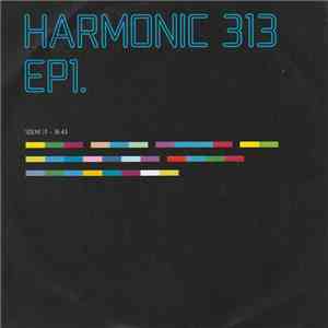 Harmonic 313 - EP1. download flac