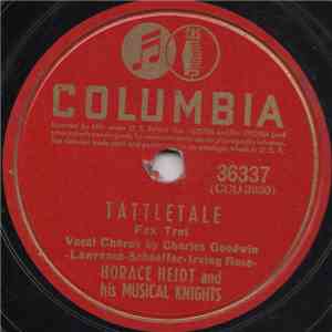 Horace Heidt And His Musical Knights - Tattletale / B-I-Bi download flac