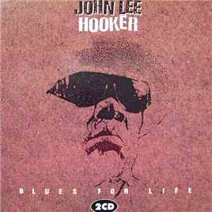 John Lee Hooker - Blues For Live download flac