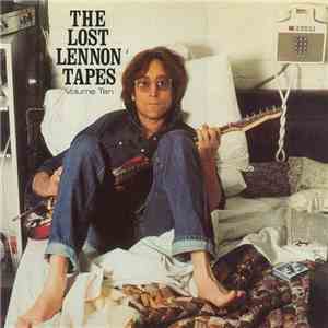 John Lennon - The Lost Lennon Tapes Volume Ten download flac