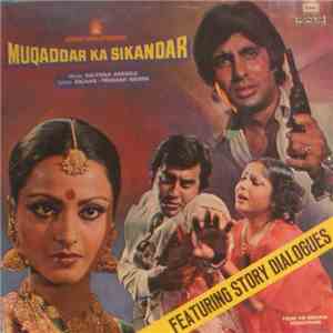 Kalyanji Anandji, Anjaan • Prakash Mehra - Muqaddar Ka Sikandar (Featuring Story Dialogues) download flac