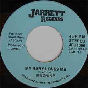 Machine  - My Baby Loves Me / Ma Ma download flac