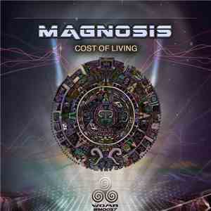 Magnosis - Cost Of Living download flac