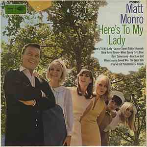 Matt Monro - Here's To My Lady download flac
