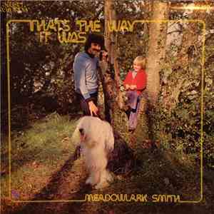 Meadowlark Smith - Thats The Way It Was download flac