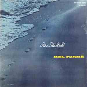 Mel Tormé - It's A Blue World download flac