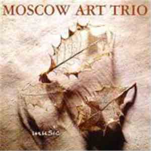 Moscow Art Trio - Music download flac
