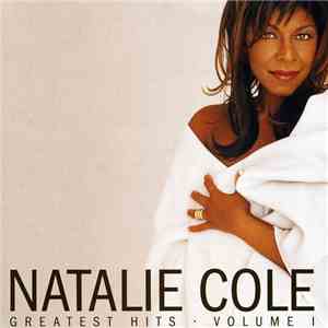Natalie Cole - Greatest Hits - Volume I download flac