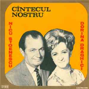 Nicu Stoenescu, Dorina Drăghici - Cîntecul Nostru download flac