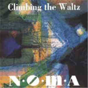 N.O.M.A - Climbing The Waltz FLAC album