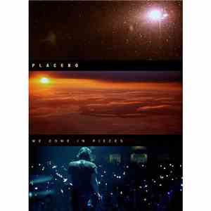Placebo - We Come In Pieces download flac