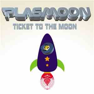 Plasmoon - Ticket To The Moon download flac