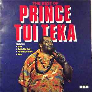 Prince Tui Teka - The Best Of Prince Tui Teka download flac
