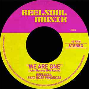 Reelsoul Feat. Rose Windross - We Are One (The John Morales M+M Remix) download flac
