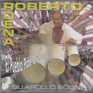 Roberto Roena Y Su Apollo Sound - El Pueblo Pide Que Toque FLAC album