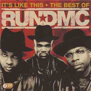Run-DMC - It's Like This • The Best Of Run-DMC download flac