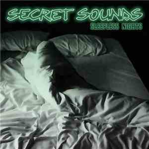 Secret Sounds  - Sleepless Nights download flac