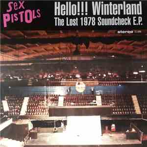 Sex Pistols - Hello!!! Winterland The Lost 1978 Soundtrack E.P. download flac
