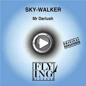 Sky-Walker - Mr Dariush download flac