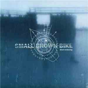 Small Brown Bike - Dead Reckoning download flac