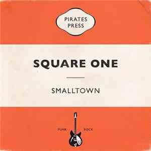 Smalltown - Square One download flac