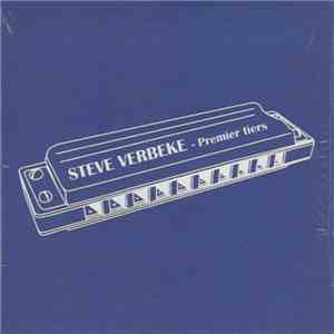 Steve Verbeke - Premier Tiers download flac