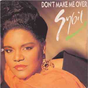 Sybil - Don't Make Me Over download flac