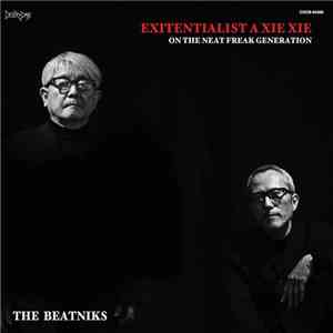 The Beatniks - Exitentialist A Xie Xie FLAC album
