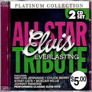 Various - Elvis Everlasting All-Star Tribute download flac